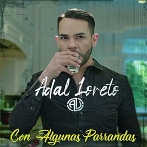 Disco Con Algunas Parrandas de Adal Loreto