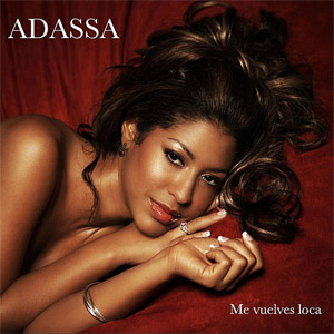 Disco Me Vuelves Loca de Adassa