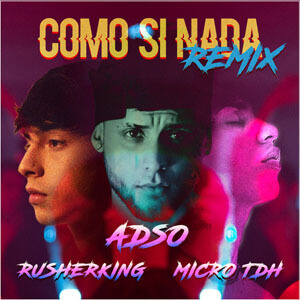 Disco Como Si Nada (Remix) de Adso Alejandro