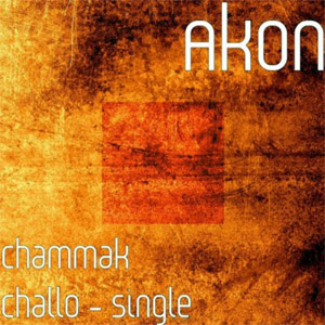 Disco Chammak Challo de Akon