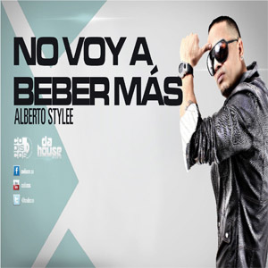 Disco No Voy A Beber Más de Alberto Stylee