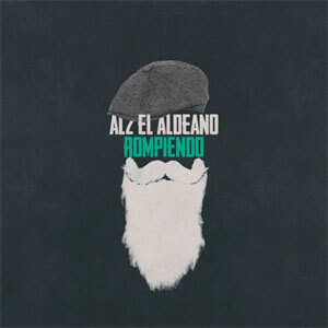 Disco Rompiendo de Aldo El Aldeano