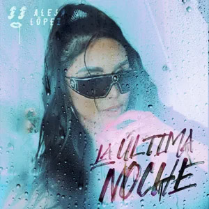 Disco La Última Noche de Aleja López
