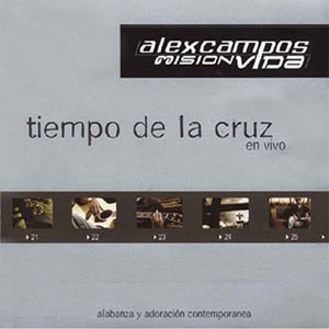 Disco Tiempo De La Cruz de Alex Campos
