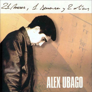 Disco 21 Meses, 1 Semana Y 2 Días de Álex Ubago