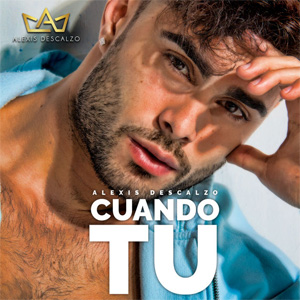 Disco Cuando Tú  de Alexis Descalzo
