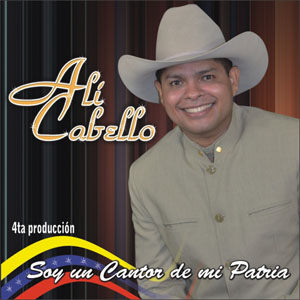 Disco Soy un Cantor de Mi Patria de Alí Cabello