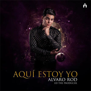 Disco Aquí Estoy Yo de Álvaro Rod