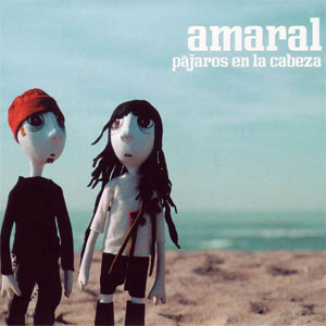 Disco Pájaros En La Cabeza de Amaral