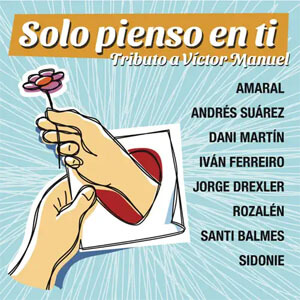 Disco Solo Pienso en Ti (Tributo a Víctor Manuel) de Amaral