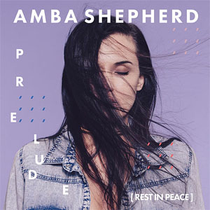 Disco Prelude (Rest In Peace) de Amba Shepherd