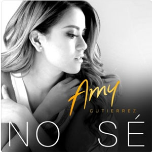 Disco No Sé de Amy Gutiérrez