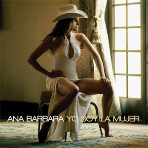 Disco Yo Soy La Mujer de Ana Bárbara