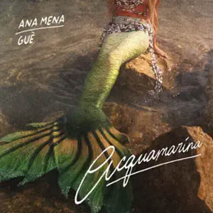 Disco Acquamarina de Ana Mena