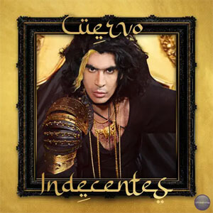 Disco Indecentes de Andrés Cuervo