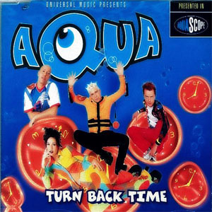 Disco Turn Back Time de Aqua