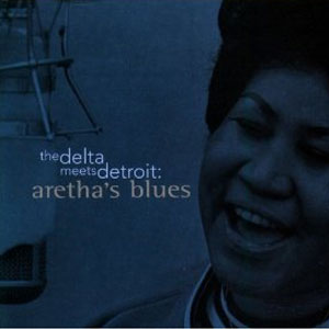 Disco The Delta Meets Detroit de Aretha Franklin