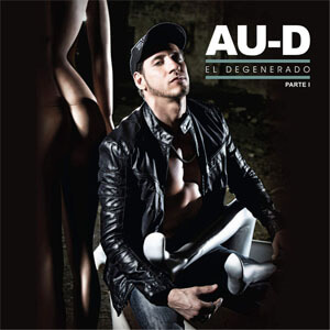 Disco El Degenerado, Pt. 1  de Au-d