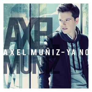 Disco Ya No de Axel Muñiz