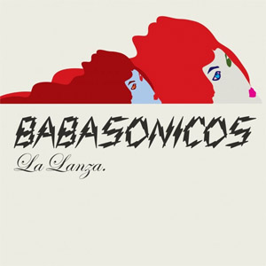 Disco La Lanza de Babasónicos