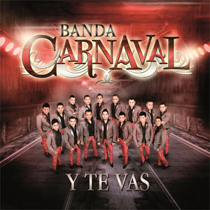 Disco Y Te Vas de Banda Carnaval
