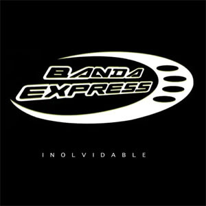 Disco Inolvidable de Banda Express
