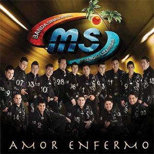 Disco Amor Enfermo de Banda MS