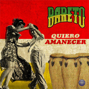 Disco Quiero Amanecer de Bareto