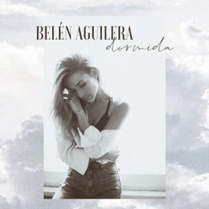 Disco Dormida de Belén Aguilera