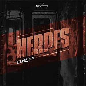 Disco Herpes de Benzina