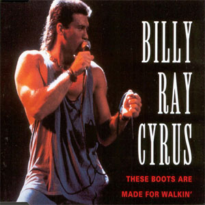 Disco These Boots Are Made For Walkin' de Billy Ray Cyrus