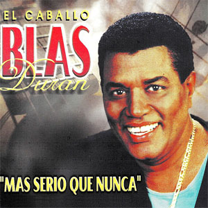 Disco El Caballo... Mas Serio Que Nunca de Blas Durán