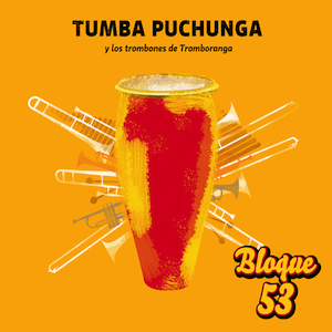 Disco Tumba Puchunga de Bloque 53