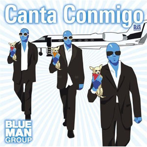 Disco Canta Conmigo de Blue Man Group