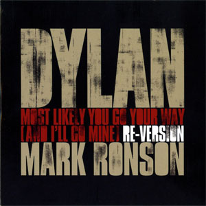 Disco Most Likely You Go Your Way (And I'll Go Mine) Re-Version de Bob Dylan