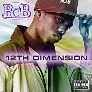 Disco 12th Dimensión de B.o.B.