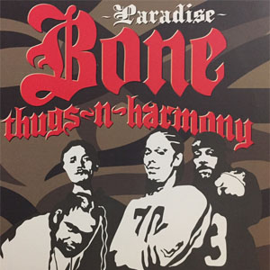 Disco Paradise de Bone Thugs-n-Harmony