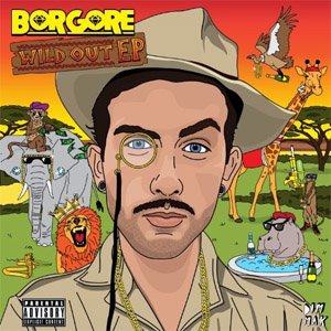 Disco Wild Out (Ep) de Borgore
