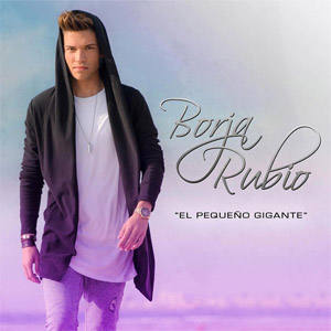 Disco El Pequeño Gigante de Borja Rubio