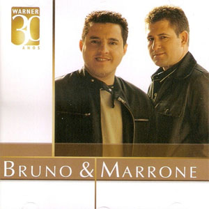 Disco Warner 30 Anos de Bruno e Marrone