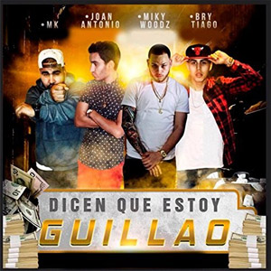 Disco Dicen Que Estoy Guillao de Brytiago