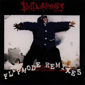 Disco Flipmode Remixes de Busta Rhymes