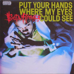 Disco Put Your Hands Where My Eyes Could See de Busta Rhymes