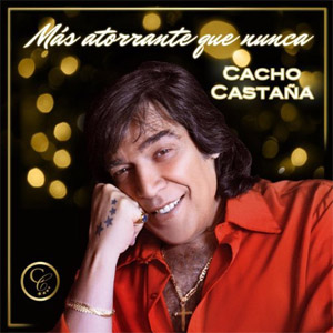 Disco Mas Atorrante Que Nunca de Cacho Castaña