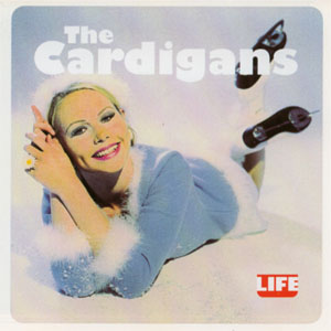 Disco Life de Cardigans