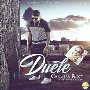 Disco Duele de Carlitos Rossy