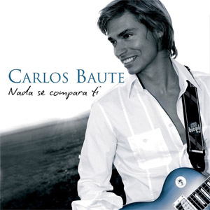 Disco Nada Se Compara A Ti de Carlos Baute