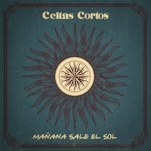 Disco Mañana Sale El Sol de Celtas Cortos