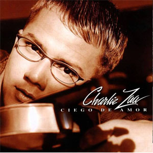 Disco Ciego De Amor de Charlie Zaa