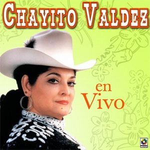 Disco Chayito Valdez En Vivo de Chayito Valdez